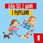 Baw się z nami i pupilami 1