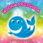 Wodna przygoda kolorowanka