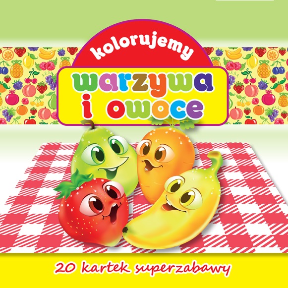 Kolorujemy warzywa i owoce Wydawnictwo MD