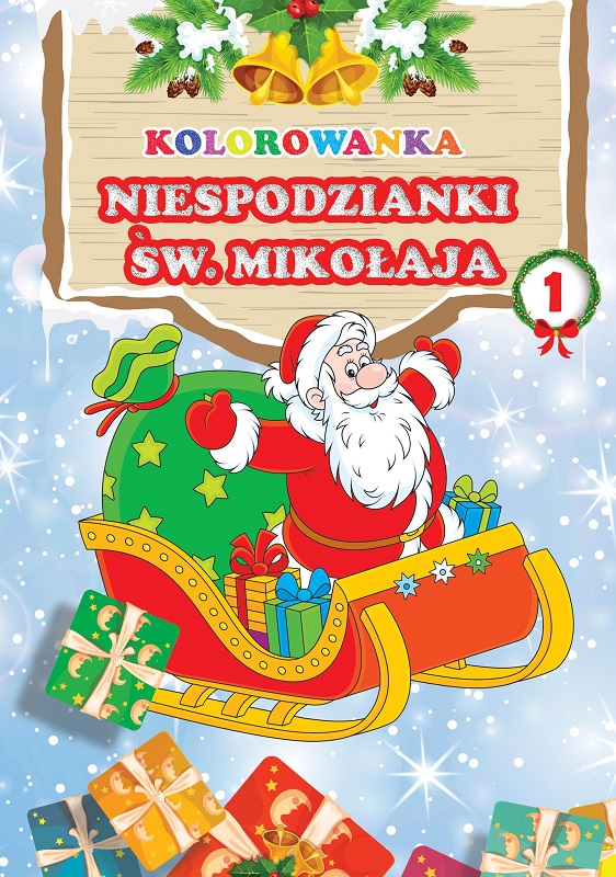 Kolorowanka Niespodzianki Świętego  Mikołaja 1  Wydawnictwo MD