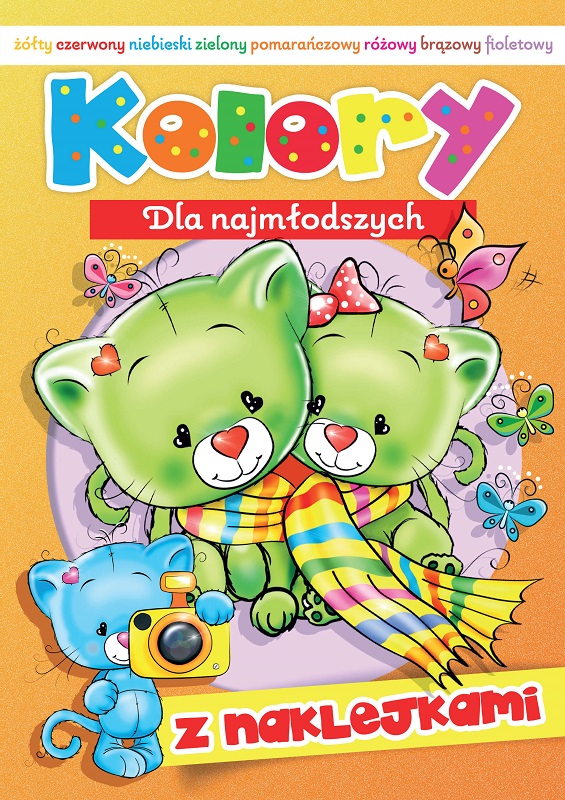 Kolory dla najmłodszych Kolorowanka z naklejkami Wydawnictwo MD