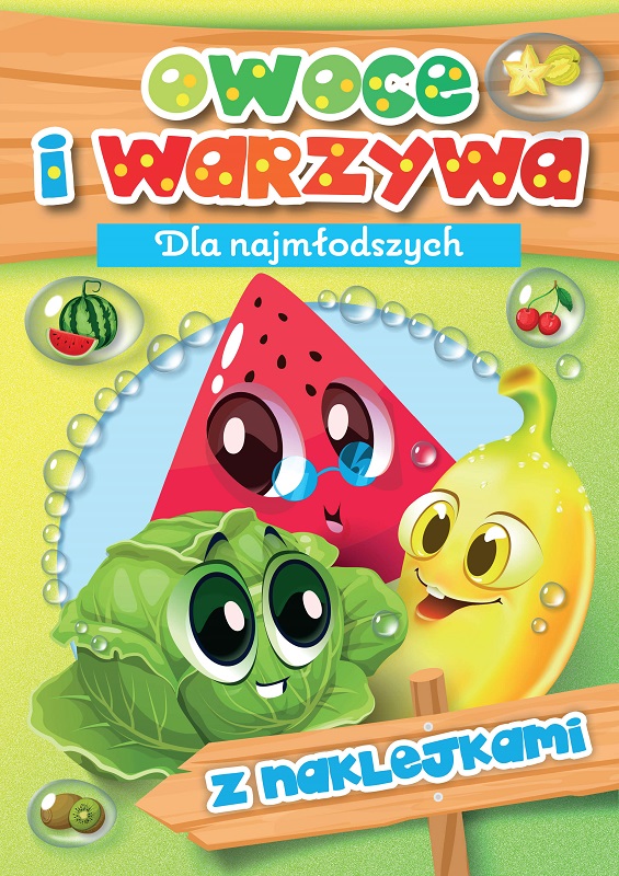 Owoce i warzywa dla najmłodszych  Kolorowanka z naklejkami Wydawnictwo MD